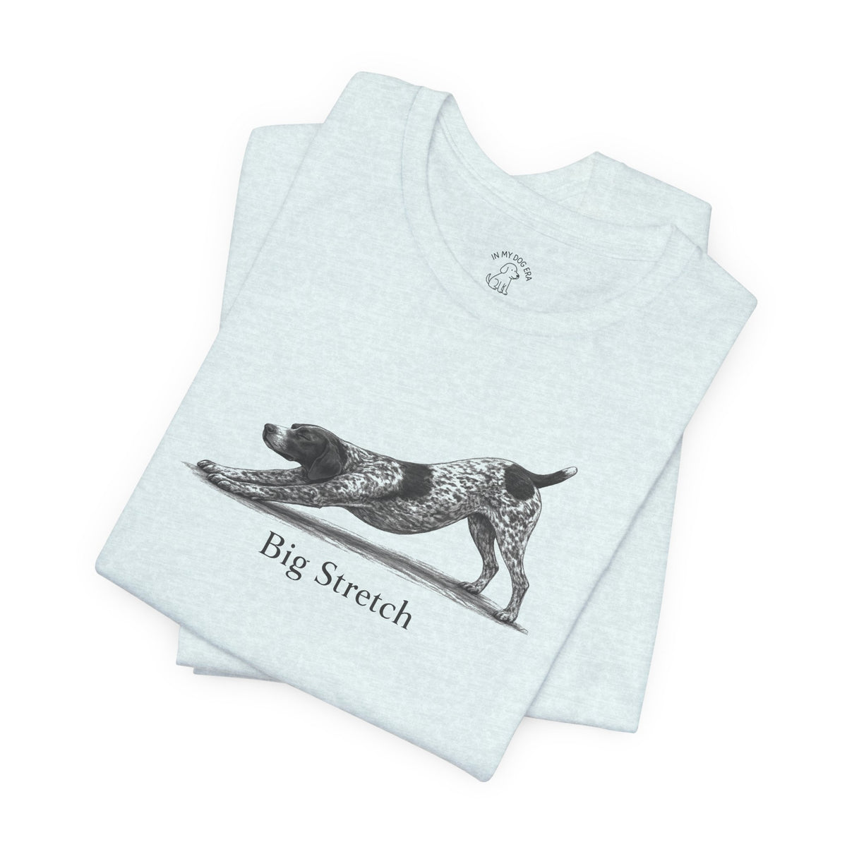 Big Stretch German Shorthaired Pointer (Docked Tail) T-Shirt