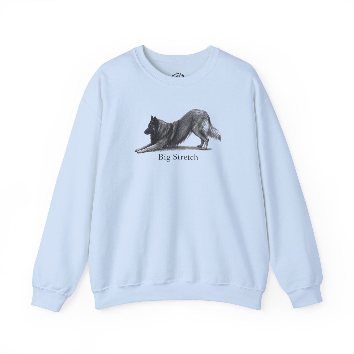 Big Stretch Belgian Tervuren Sweatshirt