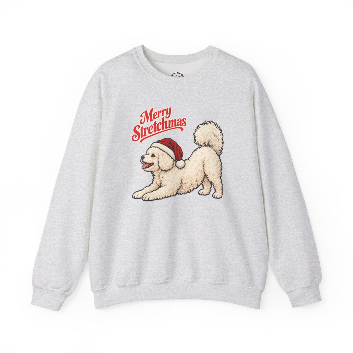 Bichon Christmas Sweatshirt | Merry Stretchmas