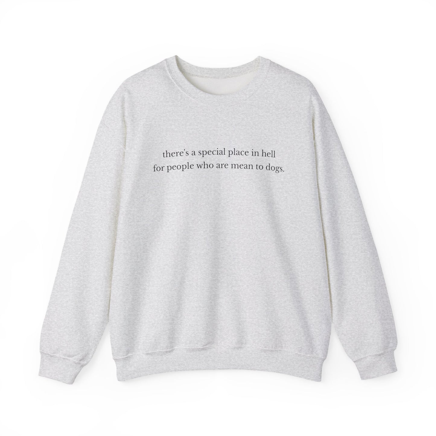 Special Place in Hell - Dog Lover Sweatshirt