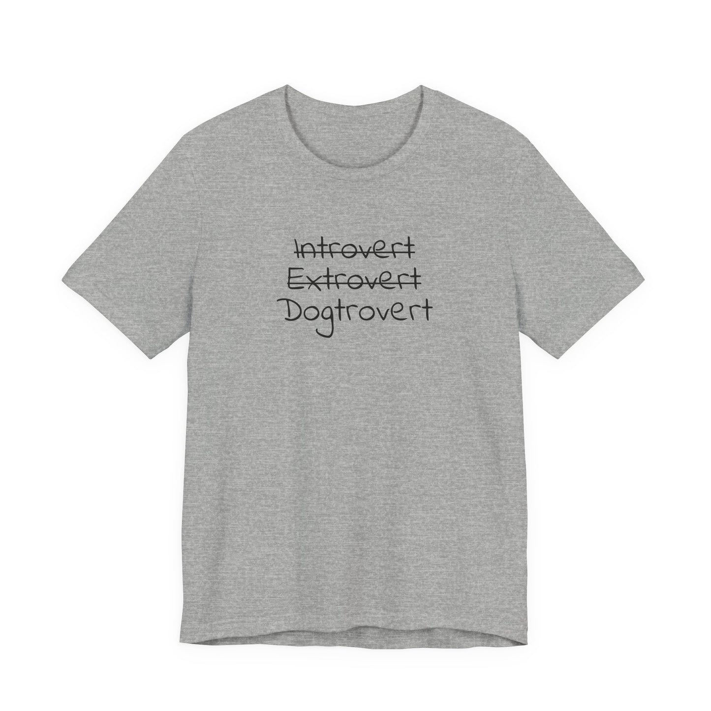 Dogtrovert – Unisex T-Shirt