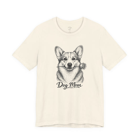 Corgi Dog Mom T-Shirt (Rose Collection)