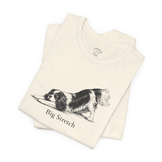 Big Stretch Cavalier King Charles Spaniel T-Shirt