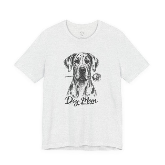 Great Dane Dog Mom T-Shirt (Rose Collection)
