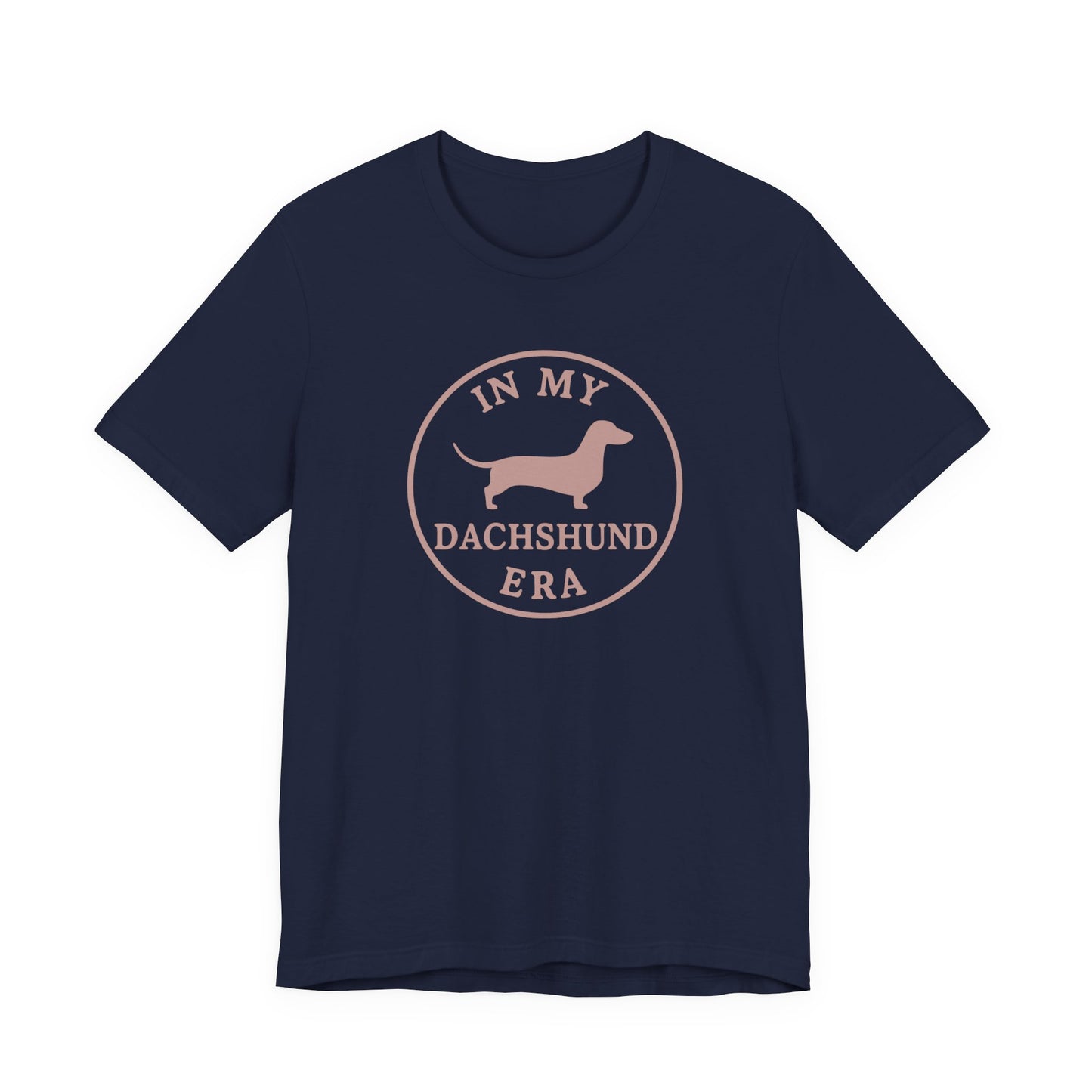 In My Dachshund Era Tee