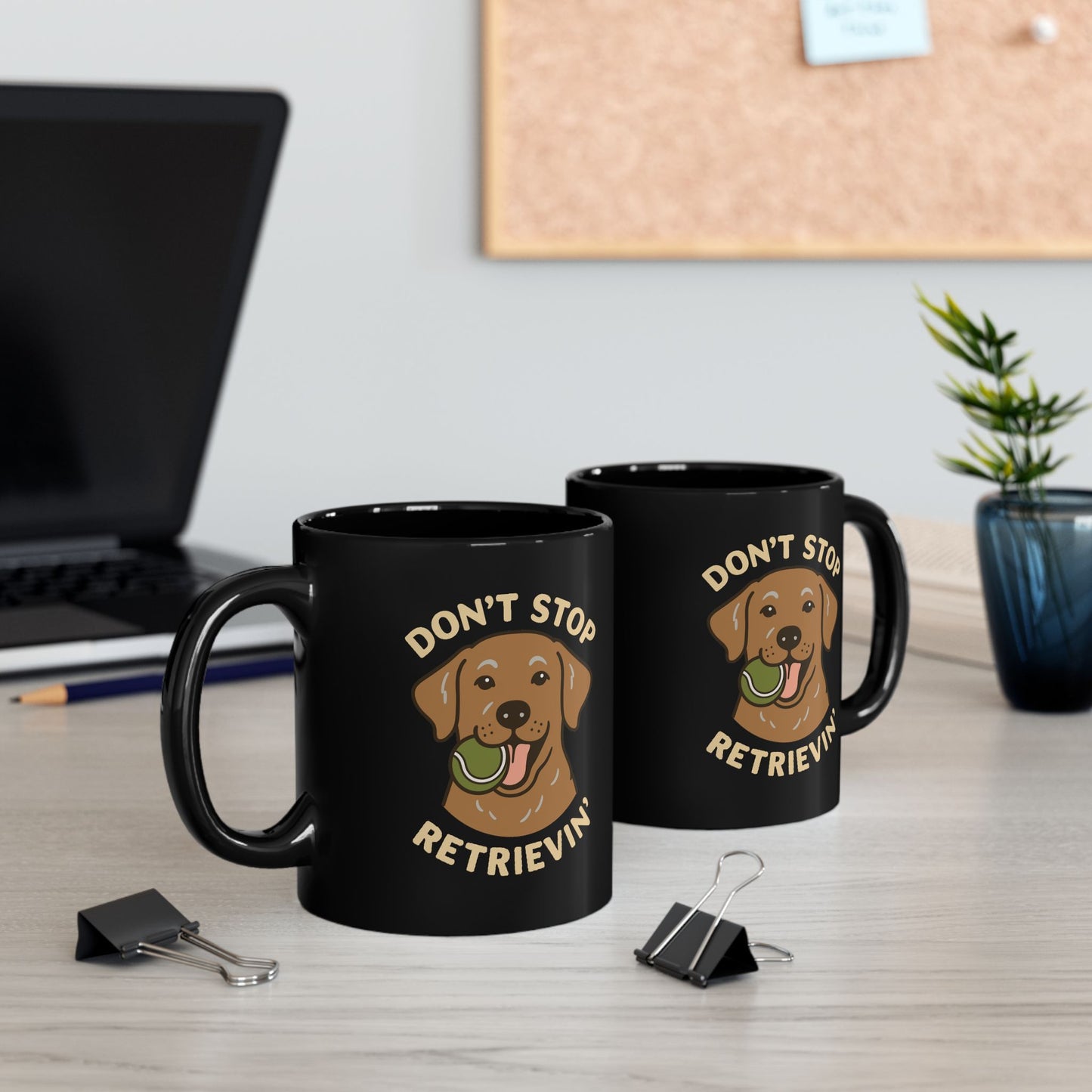 Chocolate Lab Don't Stop Retrievin' Coffee Mug (Black)