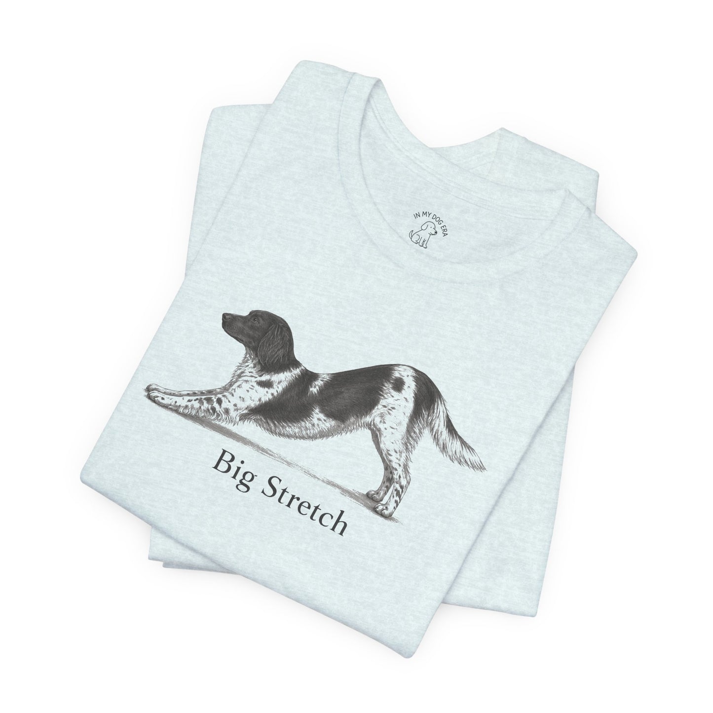 Big Stretch Small Munsterlander T-Shirt