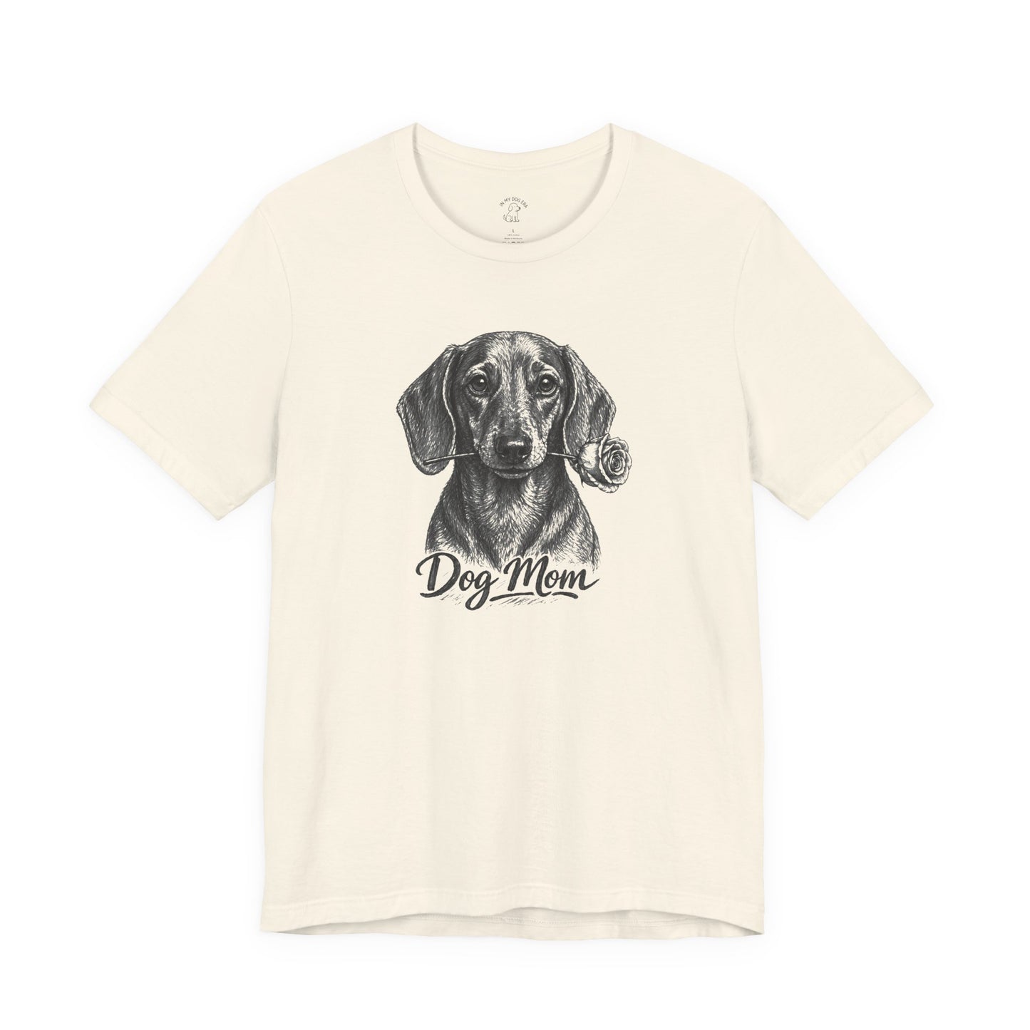 Dachshund Dog Mom T-Shirt (Rose Collection)