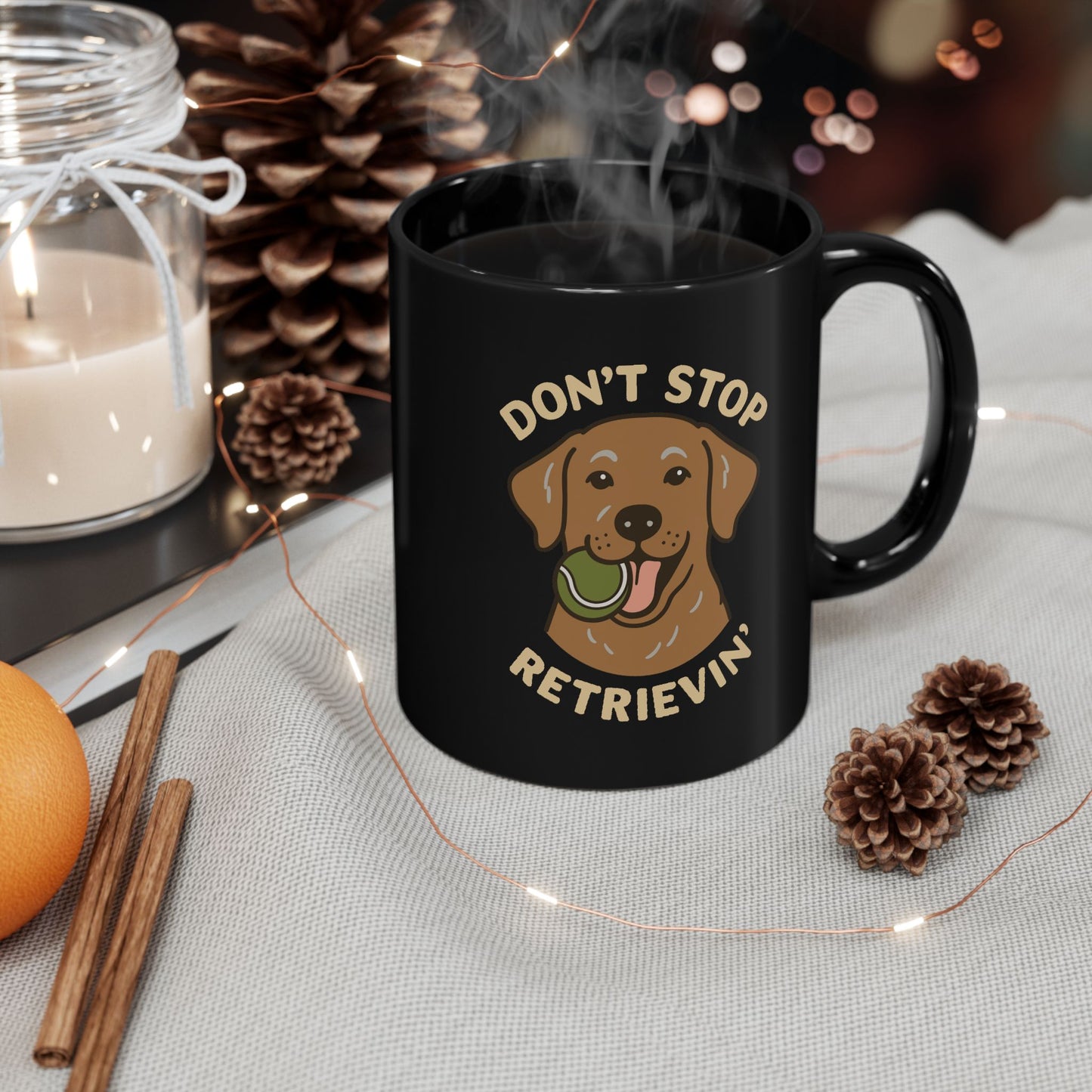Chocolate Lab Don't Stop Retrievin' Coffee Mug (Black)
