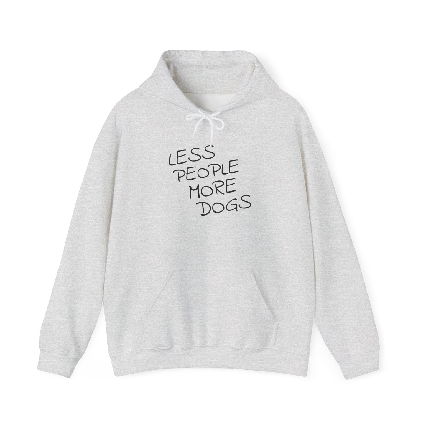 Less People More Dogs - Dog Lover Hoodie