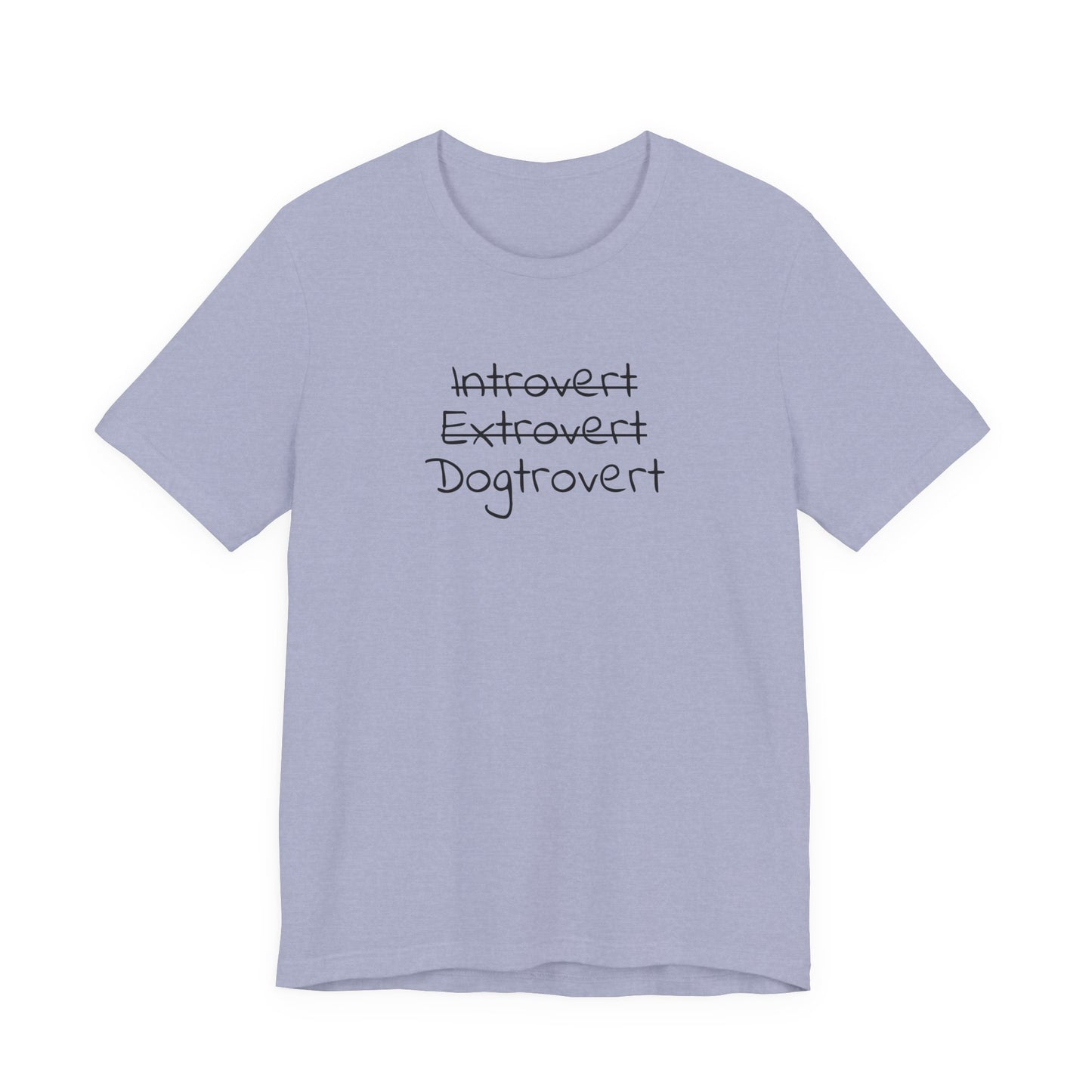 Dogtrovert – Unisex T-Shirt