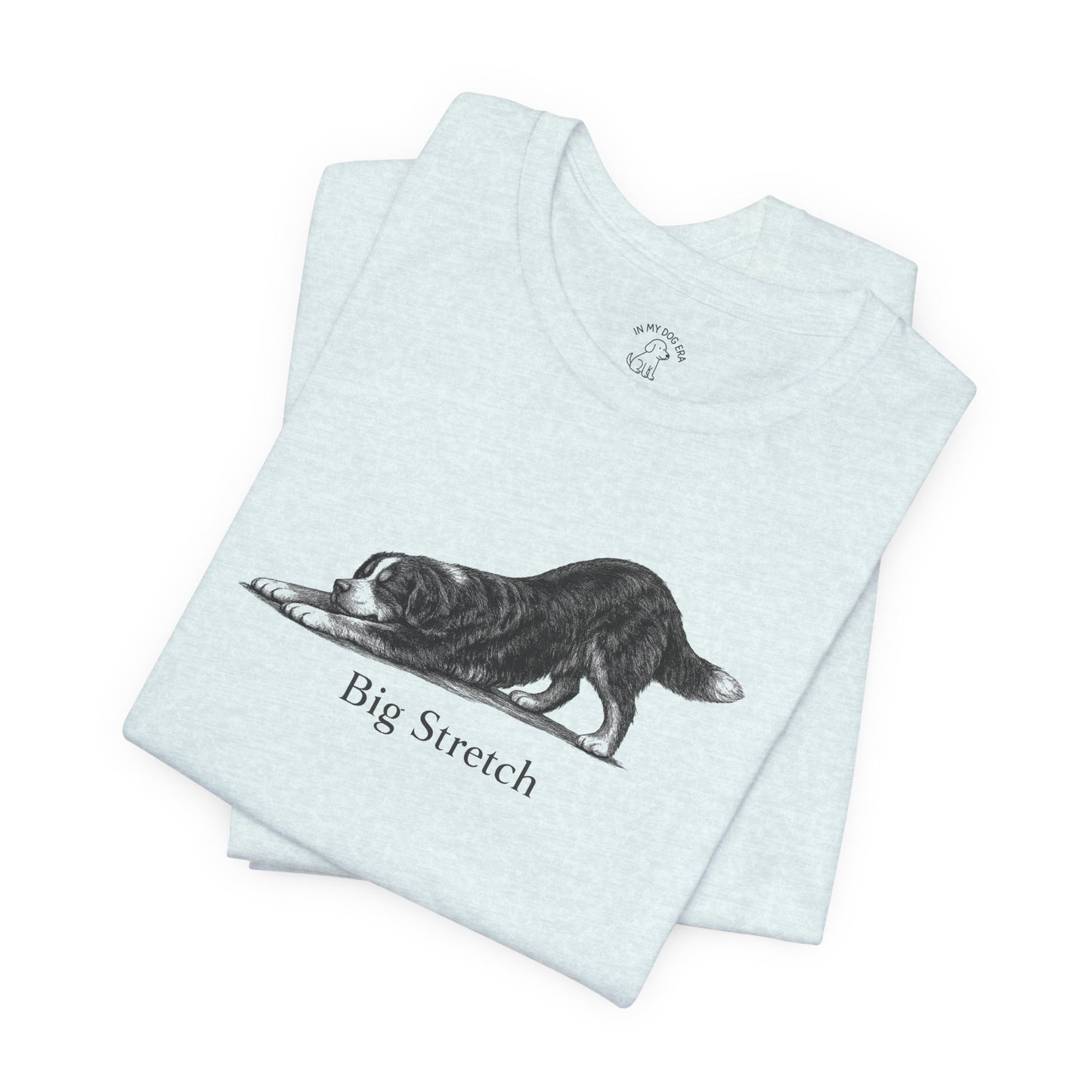 Big Stretch Bernese Mountain Dog T-Shirt