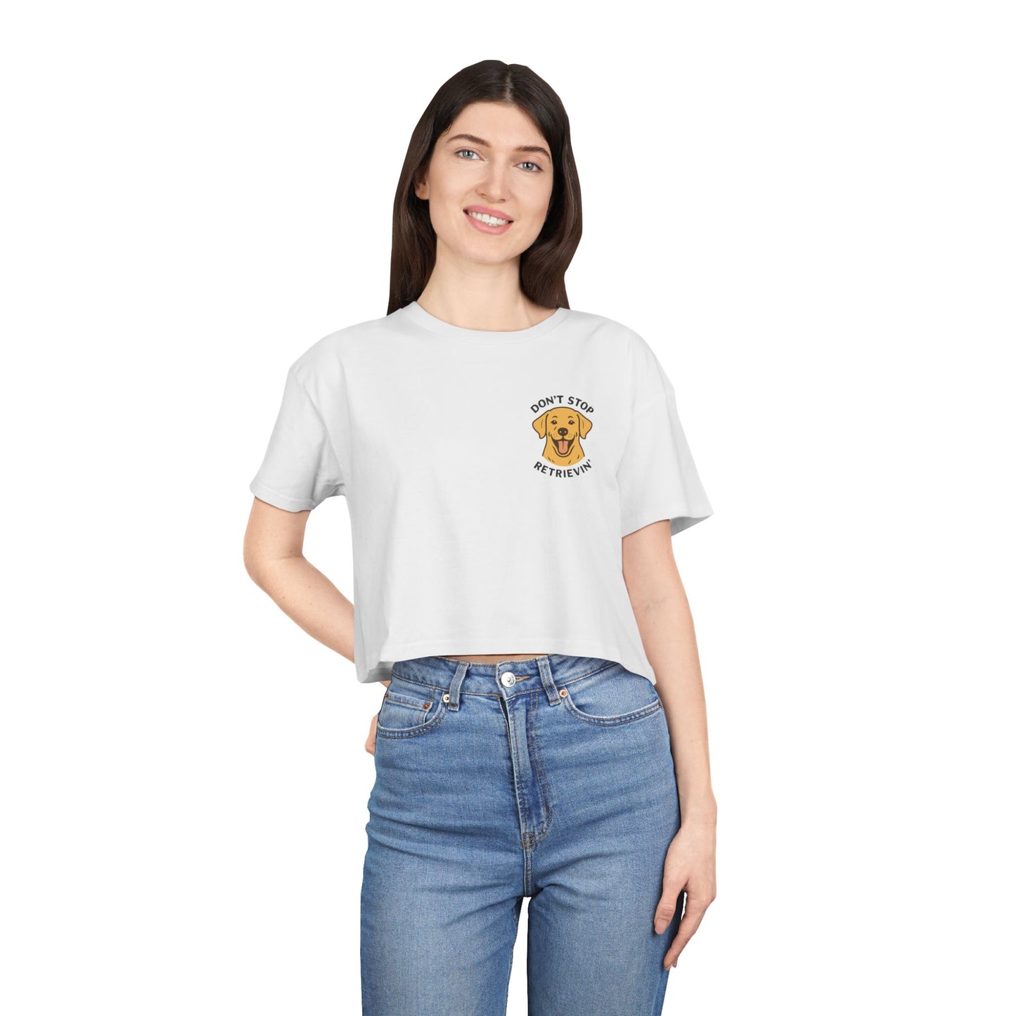 Don’t Stop Retrievin’ Yellow Lab Crop Tee – Funny Labrador Retriever Dog Lover Top