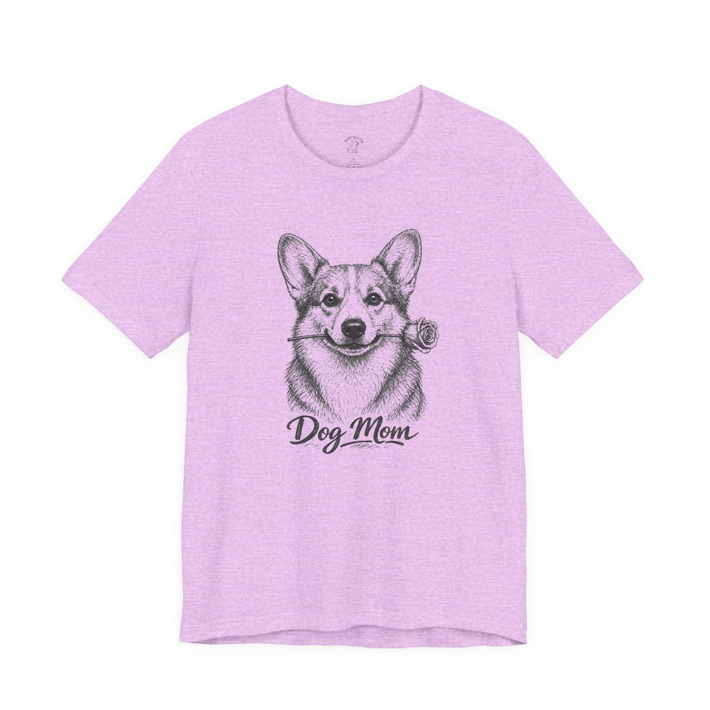 Corgi Dog Mom T-Shirt (Rose Collection)