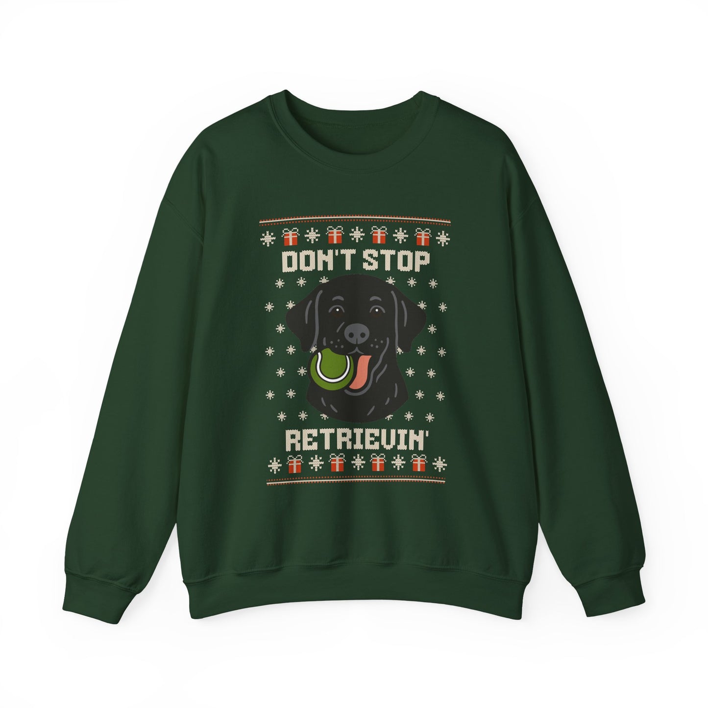 Black Lab Don't Stop Retrievin' Christmas Sweatshirt