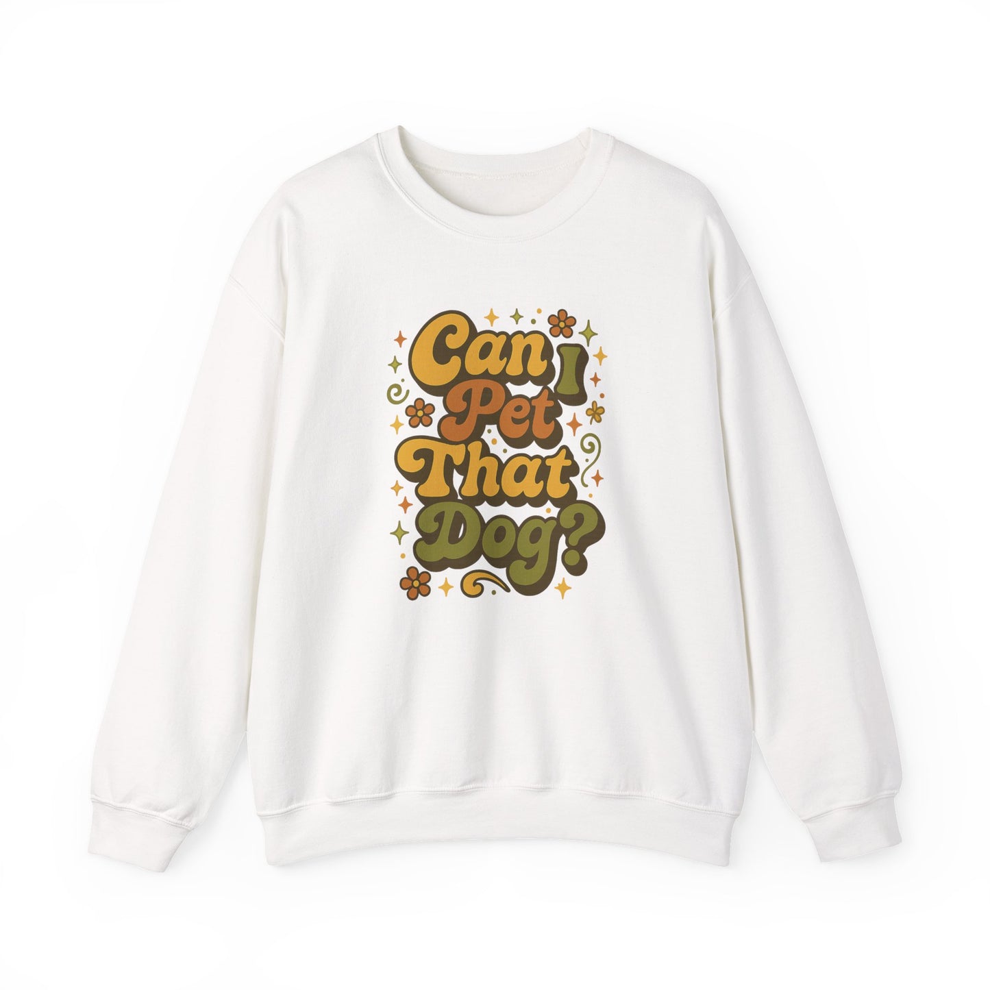 Vintage 70s “Can I Pet That Dog?” Sweatshirt — Retro Dog Lover Sweatshirt