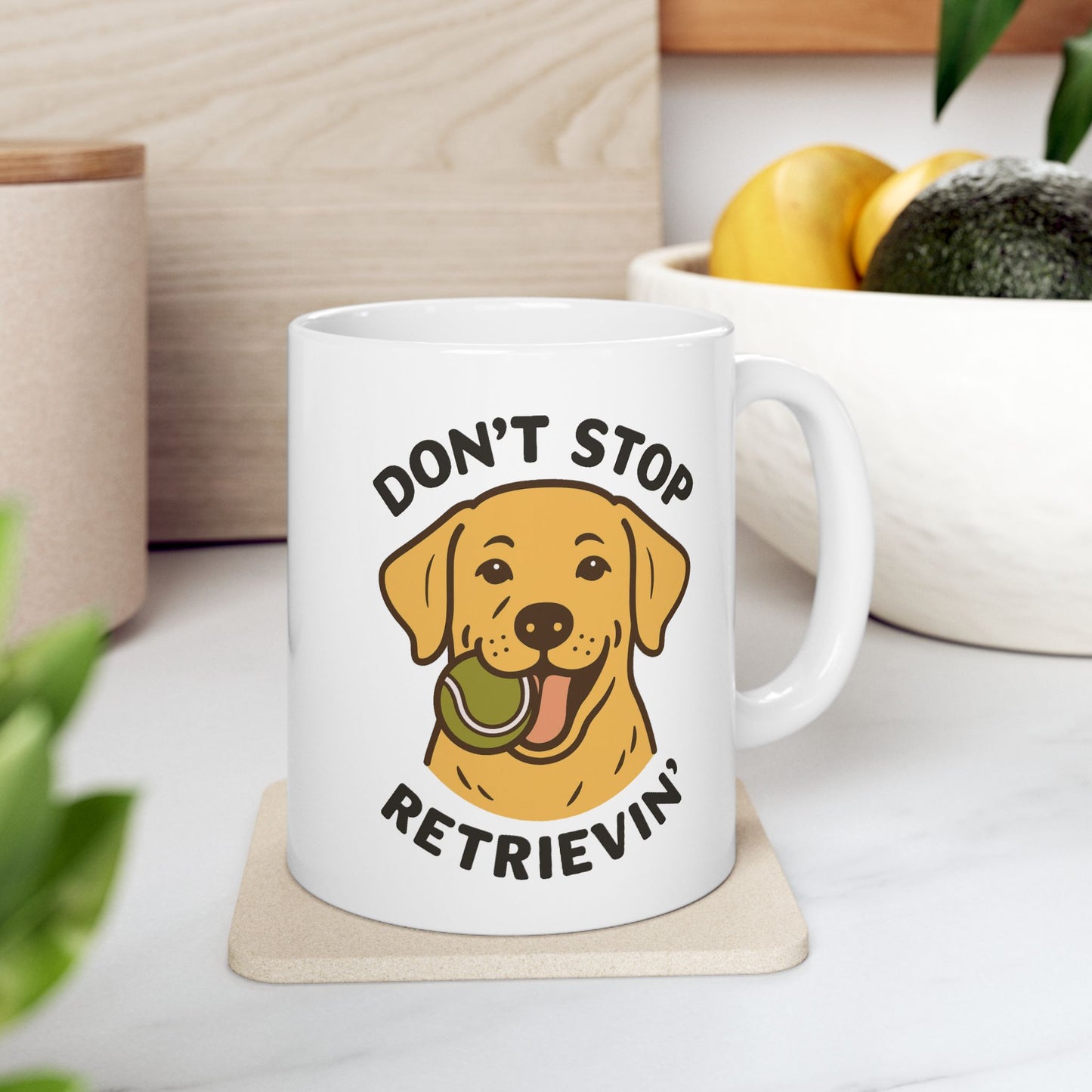 Yellow Lab Don't Stop Retrievin' Coffee Mug (White)