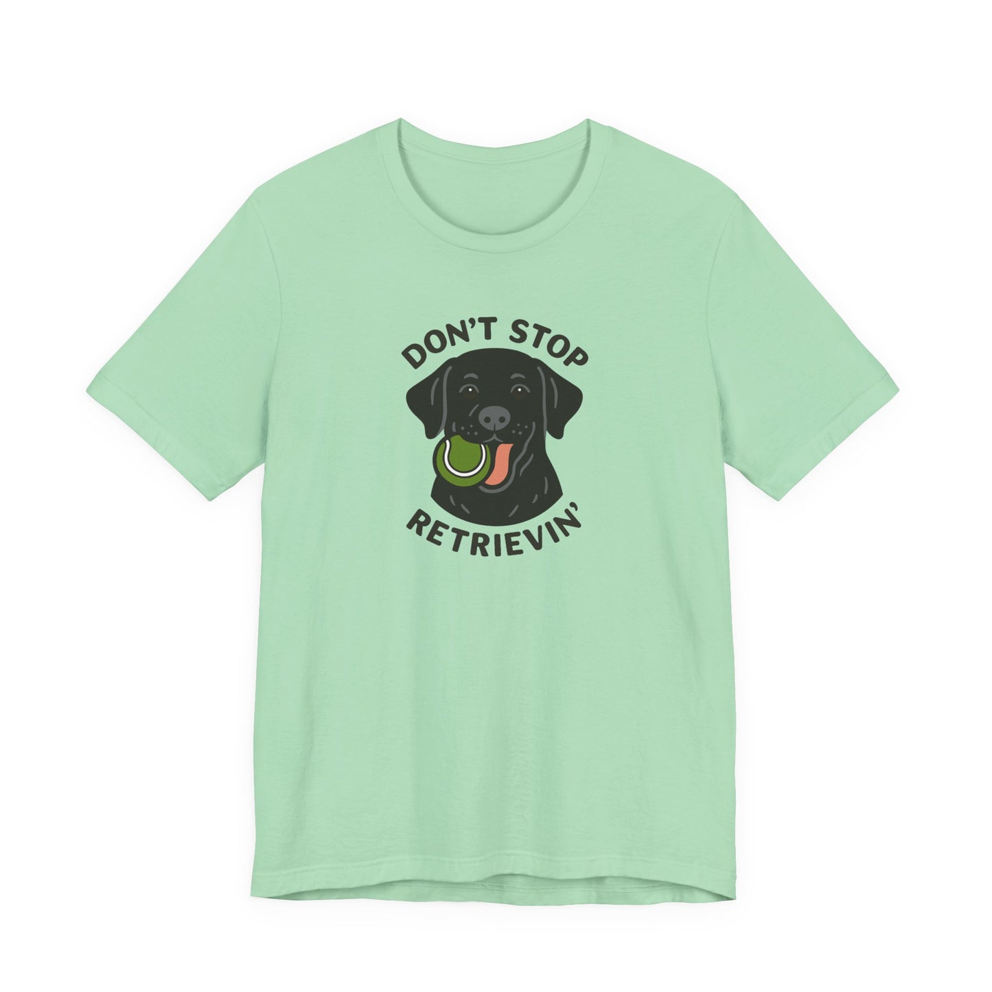 Black Lab Don't Stop Retrievin' Tee