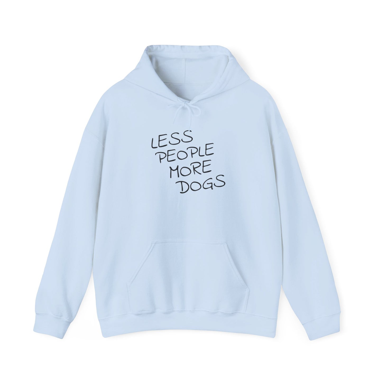 Less People More Dogs - Dog Lover Hoodie