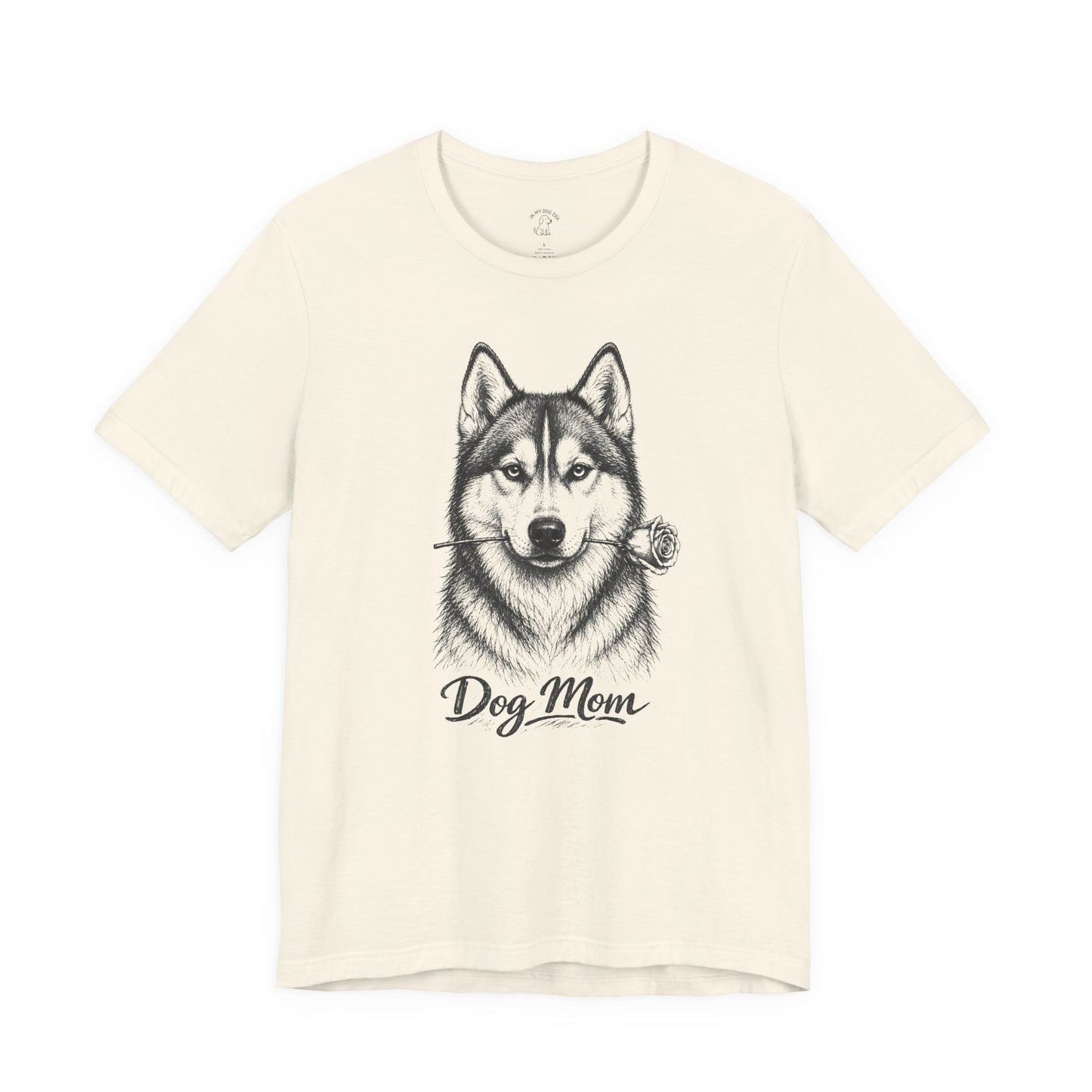 Husky Dog Mom T-Shirt (Rose Collection)