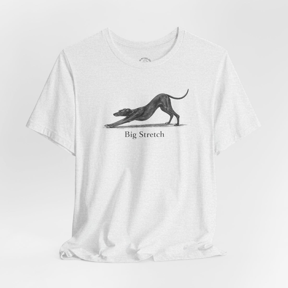 Big Stretch Italian Greyhound T-Shirt