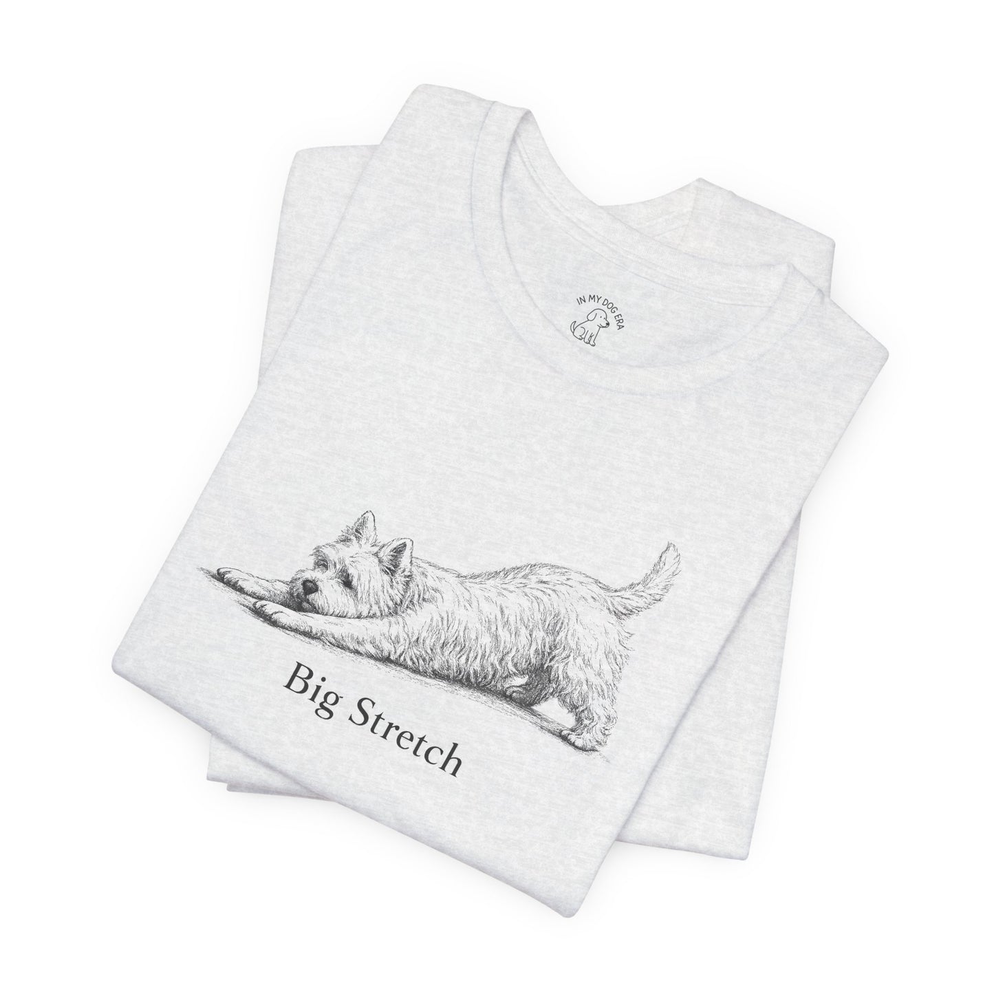 Big Stretch West Highland Terrier T-Shirt