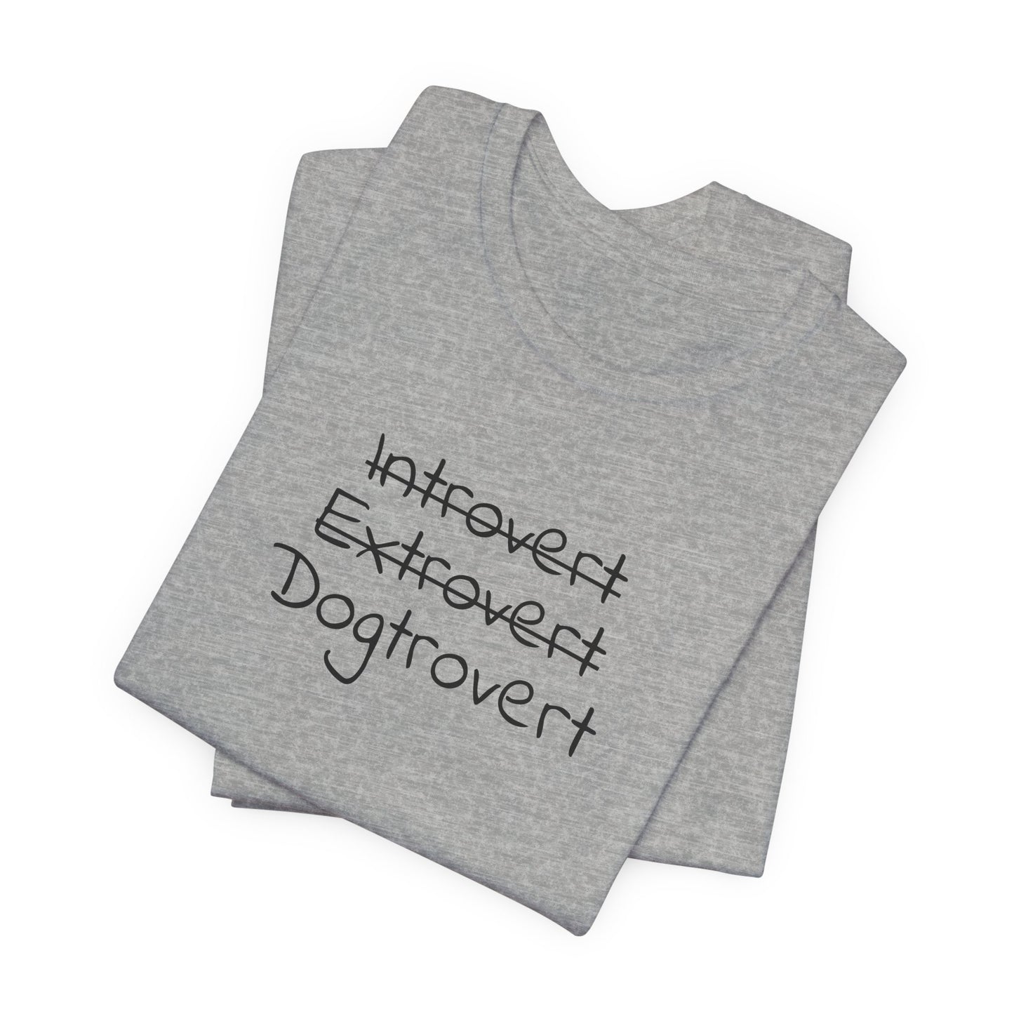 Dogtrovert – Unisex T-Shirt