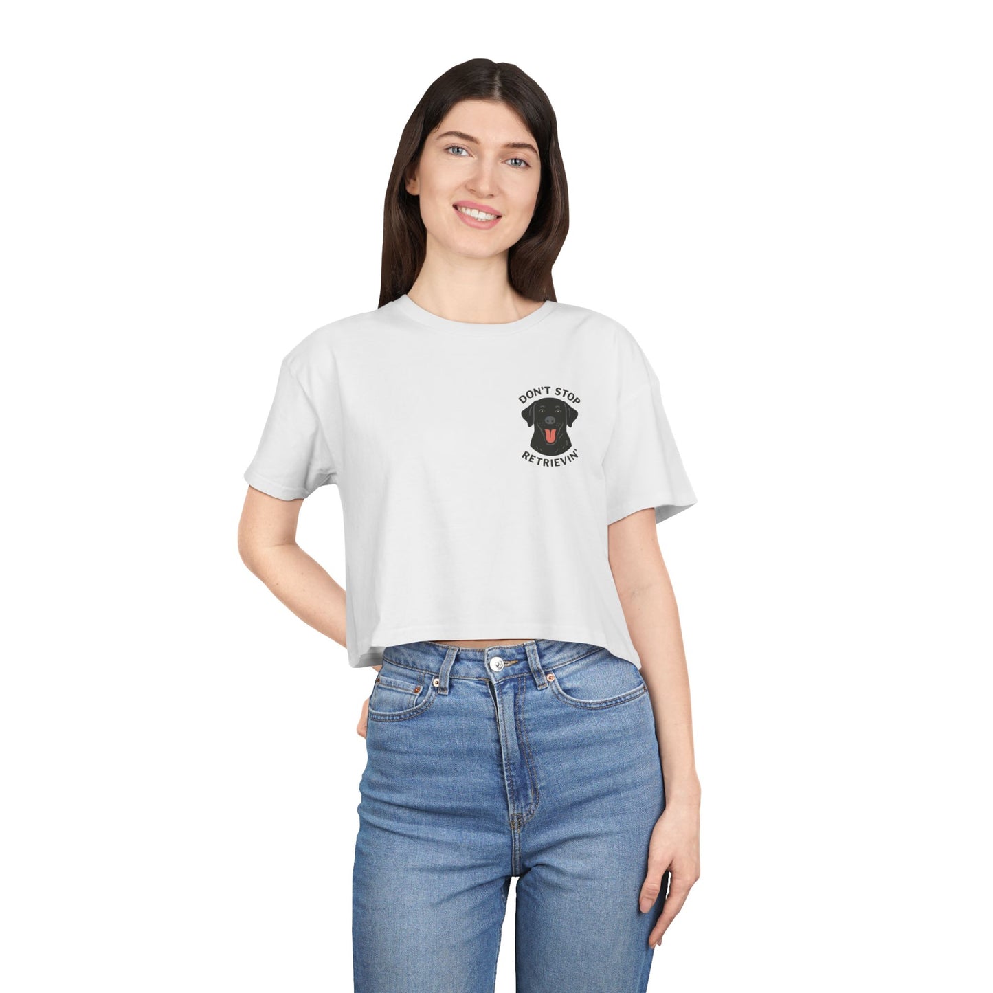Don’t Stop Retrievin’ Black Lab Crop Tee – Funny Labrador Retriever Dog Lover Top