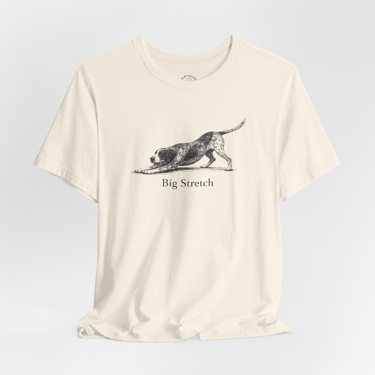 Big Stretch German Shorthaired Pointer T-Shirt