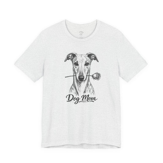 Greyhound Dog Mom T-Shirt (Rose Collection)