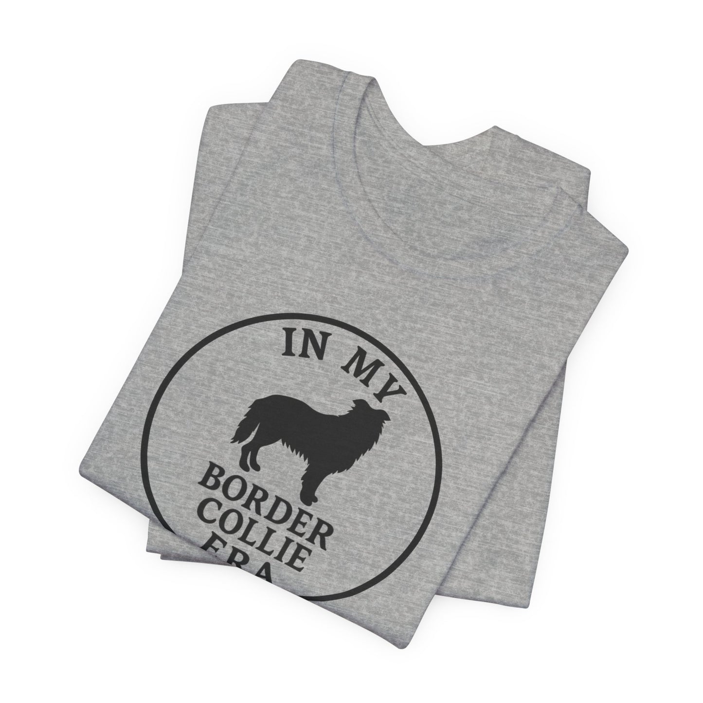 In My Border Collie Era Tee