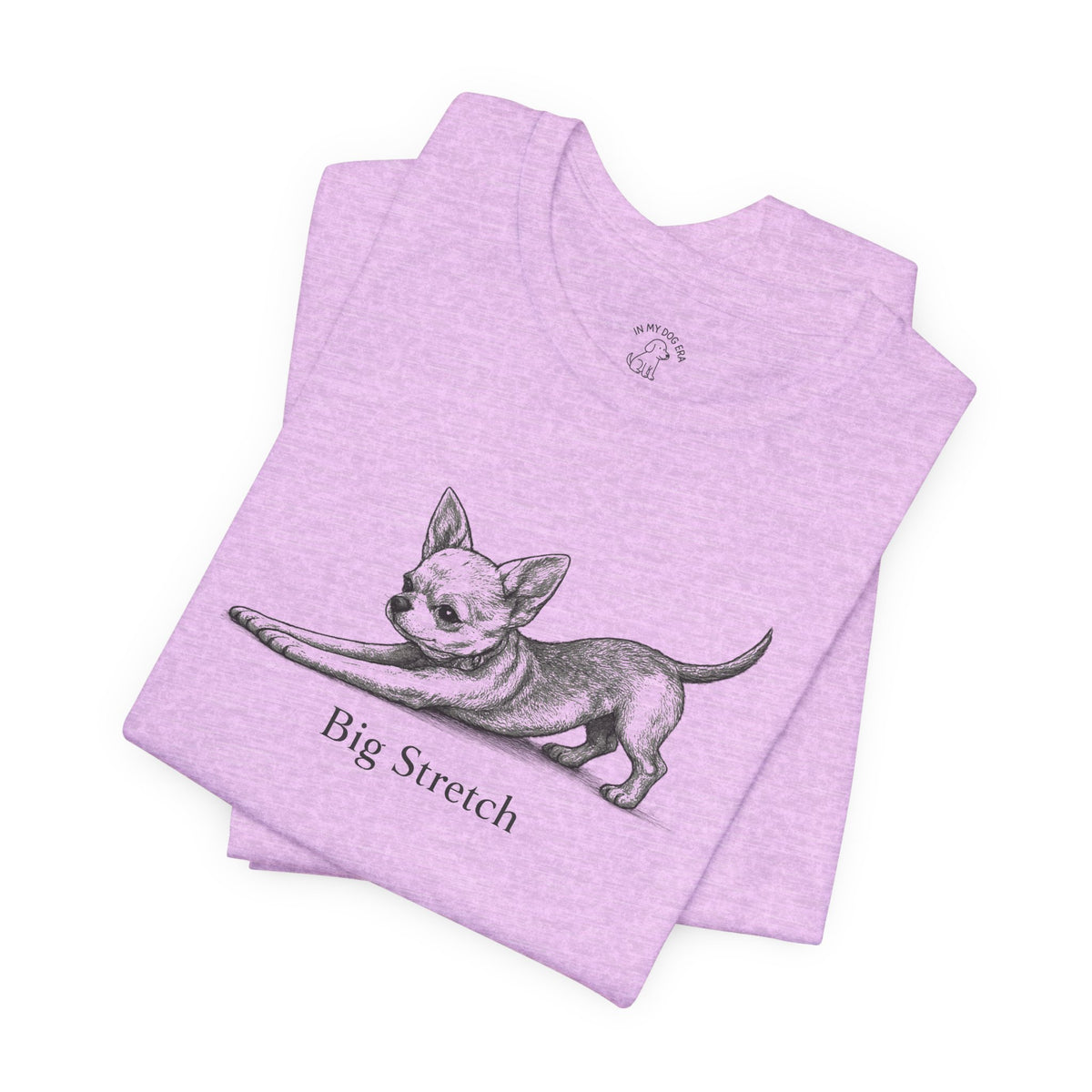 Big Stretch Chihuahua T-Shirt