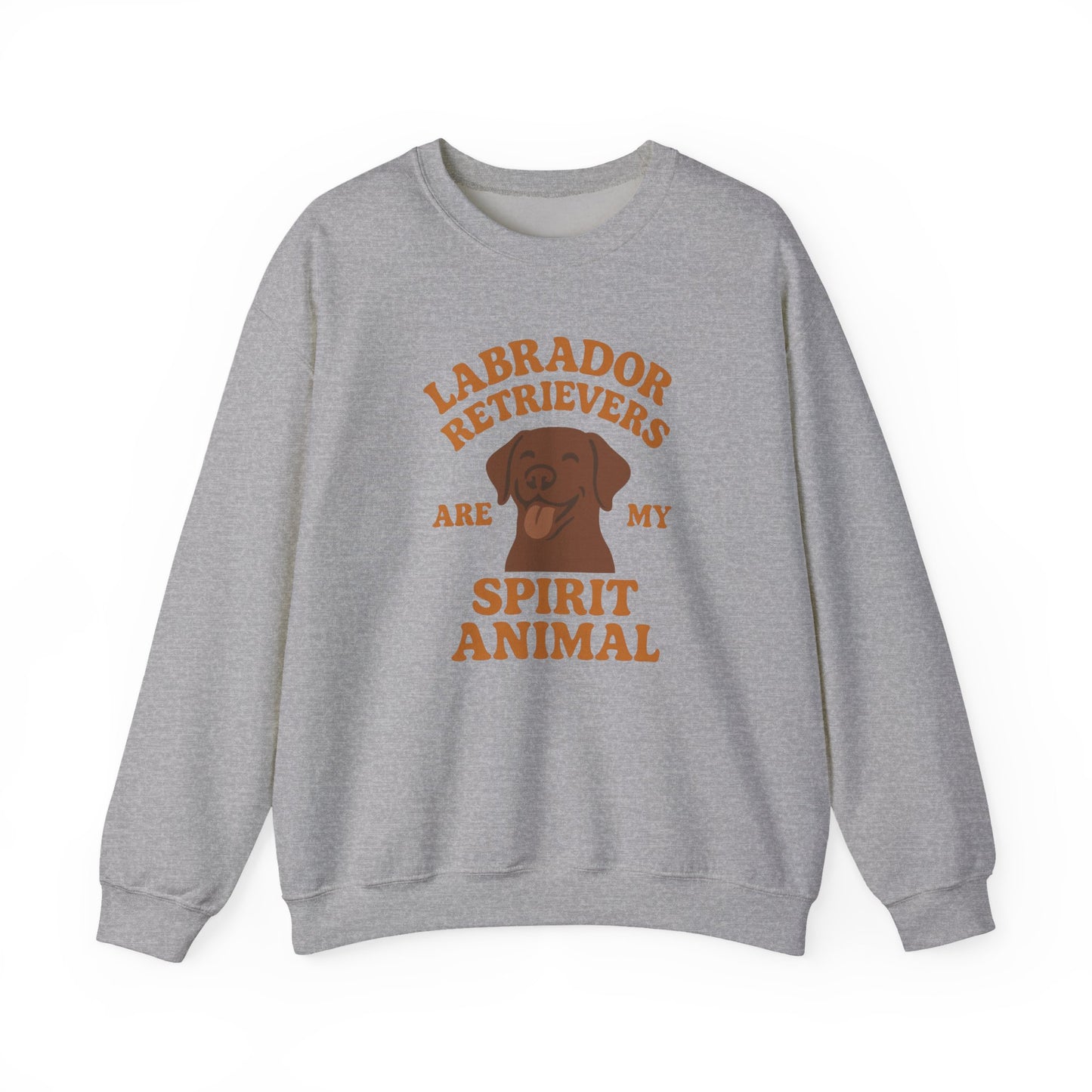 Chocolate Lab Labrador Retrievers Are My Spirit Animal Sweatshirt