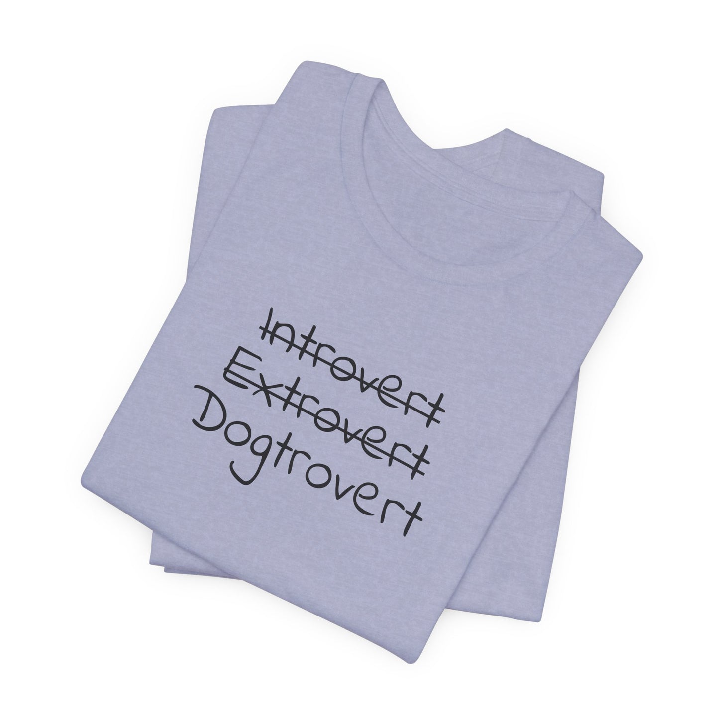 Dogtrovert – Unisex T-Shirt