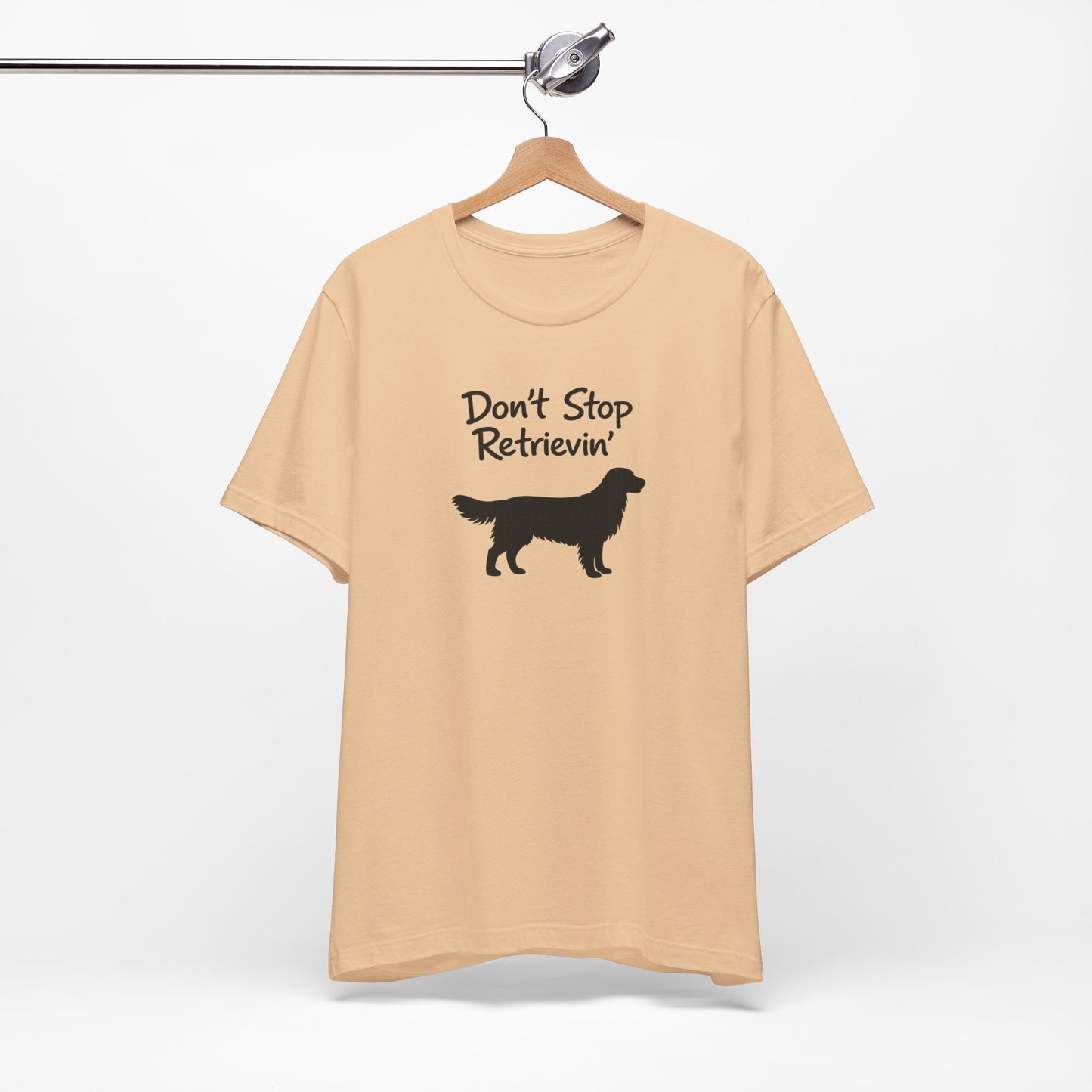 Don’t Stop Retrievin’ - Unisex Golden Retriever T-Shirt