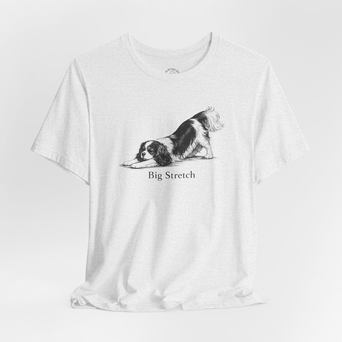 Big Stretch Cavalier King Charles Spaniel T-Shirt
