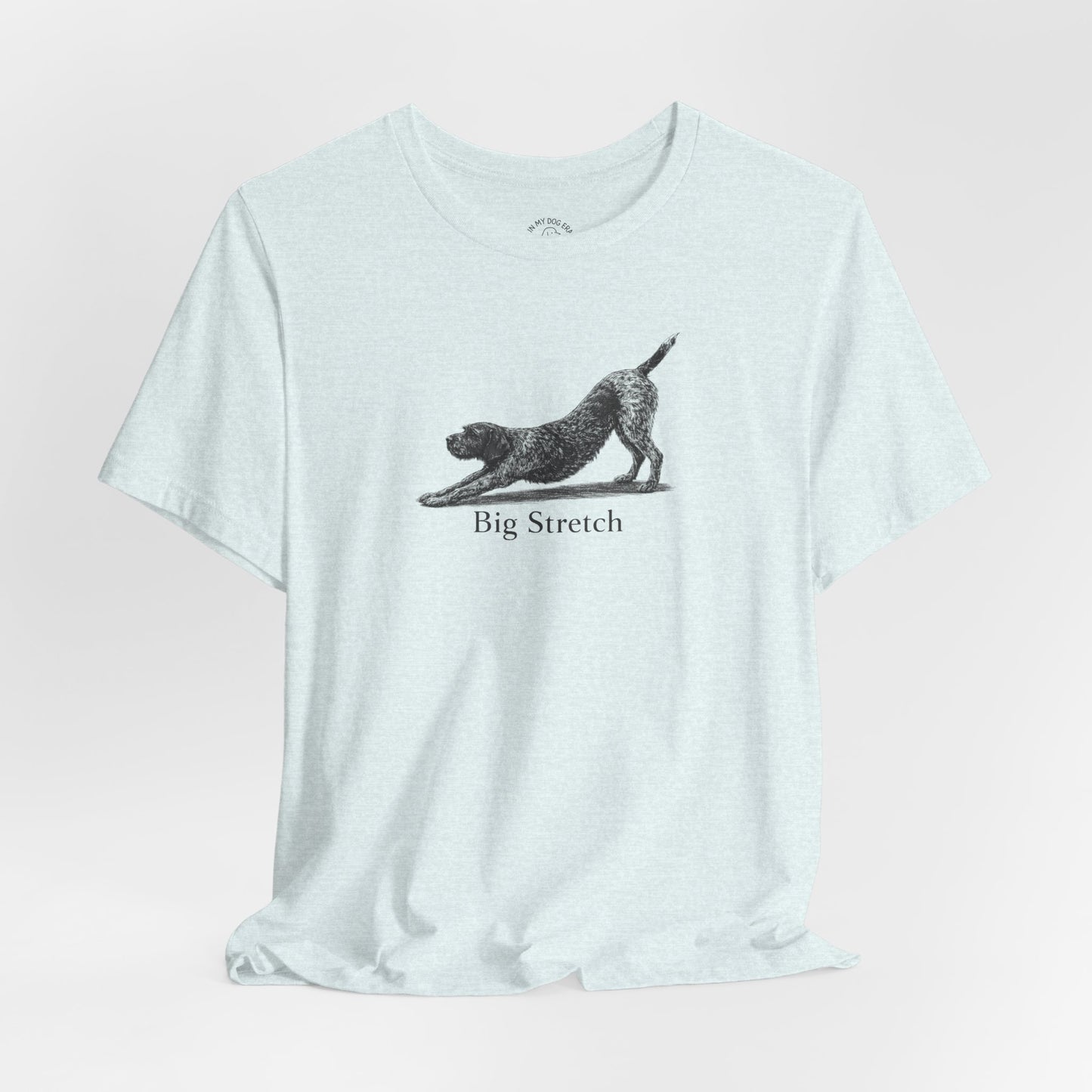 Big Stretch German Wirehaired Pointer T-Shirt