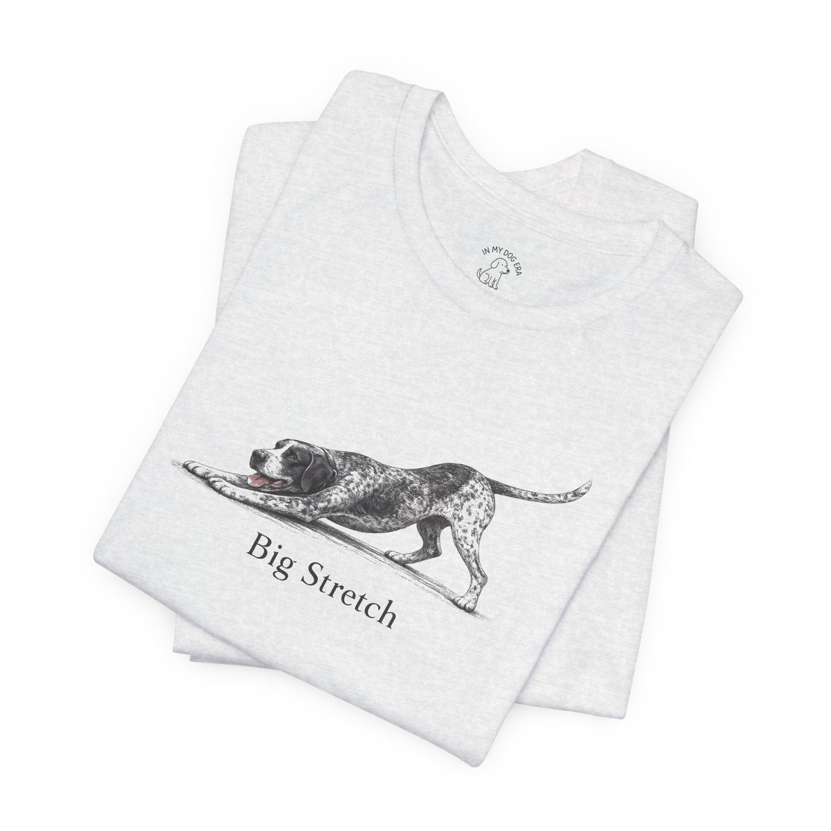 Big Stretch German Shorthaired Pointer T-Shirt