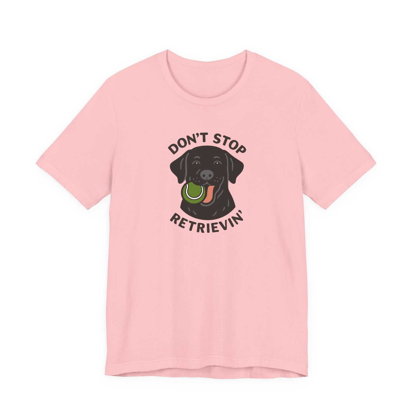Black Lab Don't Stop Retrievin' Tee