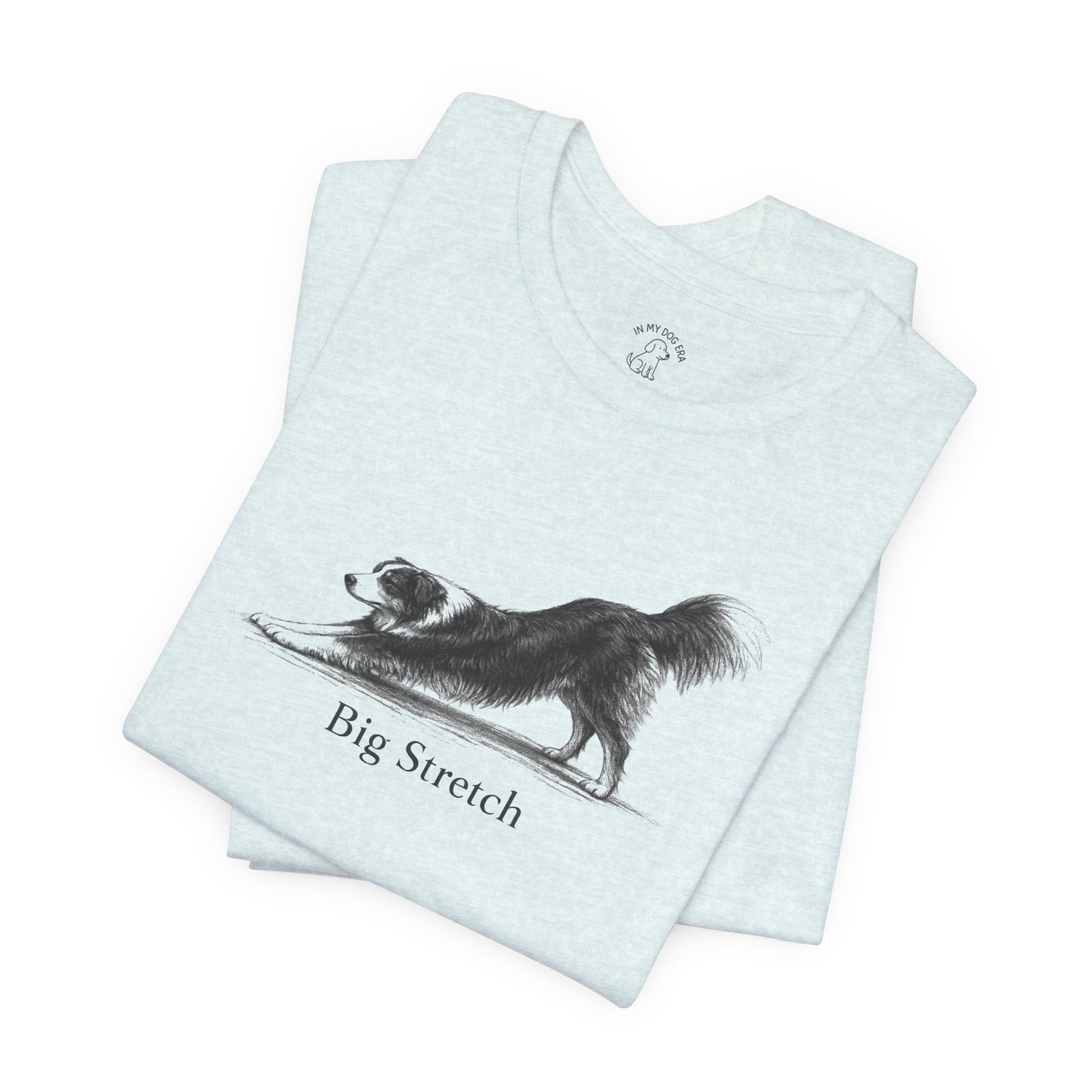 Big Stretch English Shepherd T-Shirt