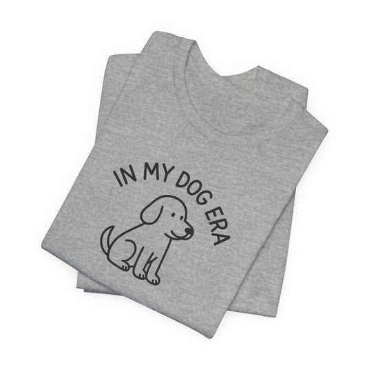 In My Dog Era Classic Tee