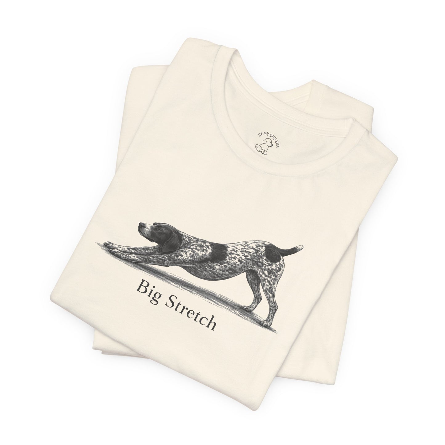 Big Stretch German Shorthaired Pointer (Docked Tail) T-Shirt