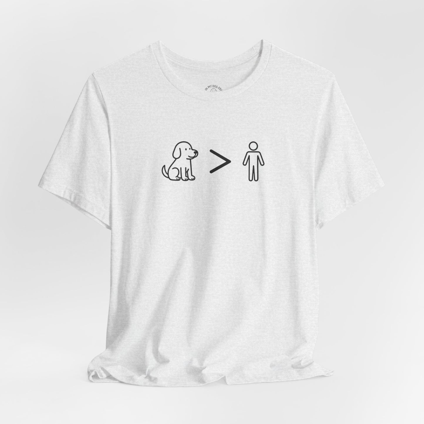 Dogs Greater Than Humans - Unisex Dog Lover T-Shirt