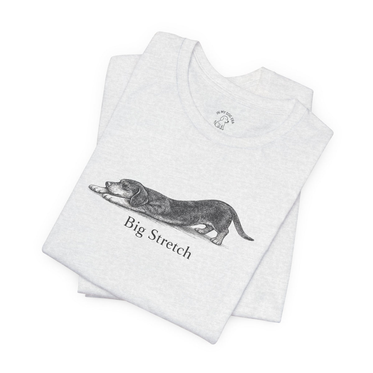 Big Stretch Dachshund T-Shirt