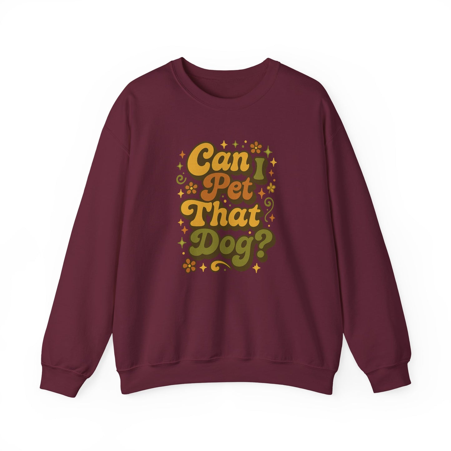 Vintage 70s “Can I Pet That Dog?” Sweatshirt — Retro Dog Lover Sweatshirt