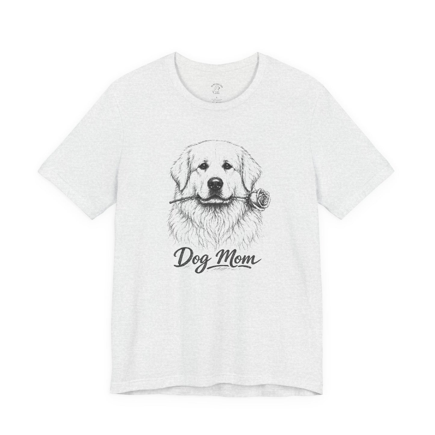 Great Pyrenees Dog Mom T-Shirt (Rose Collection)