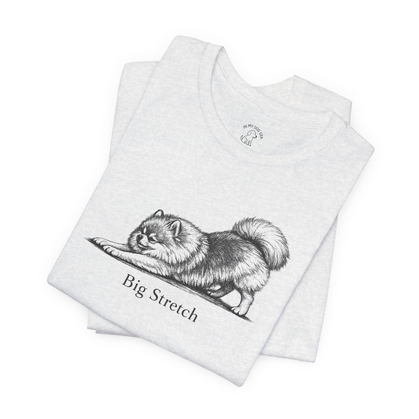Big Stretch Pomeranian T-Shirt