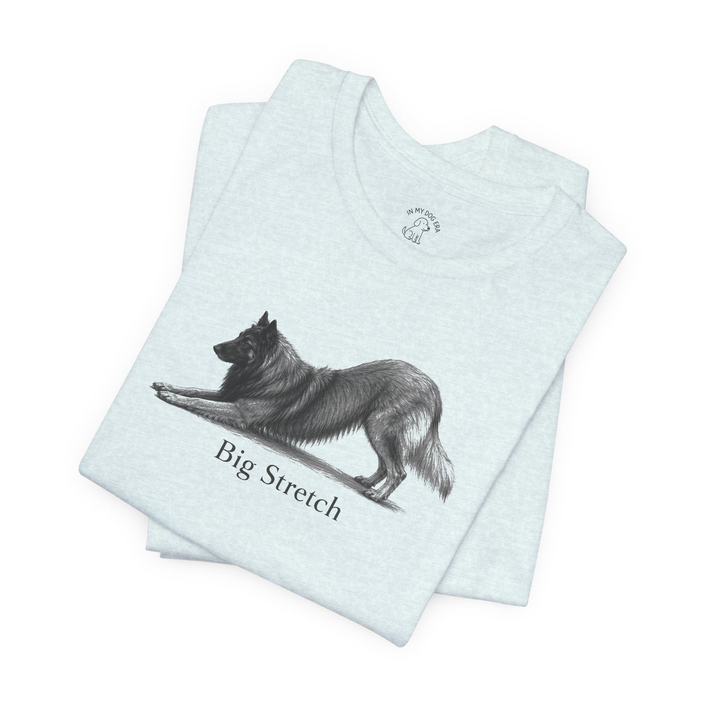 Big Stretch Belgian Tervuren T-Shirt