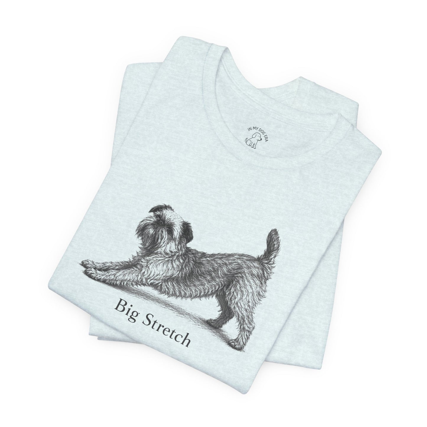 Big Stretch Brussels Griffon T-Shirt