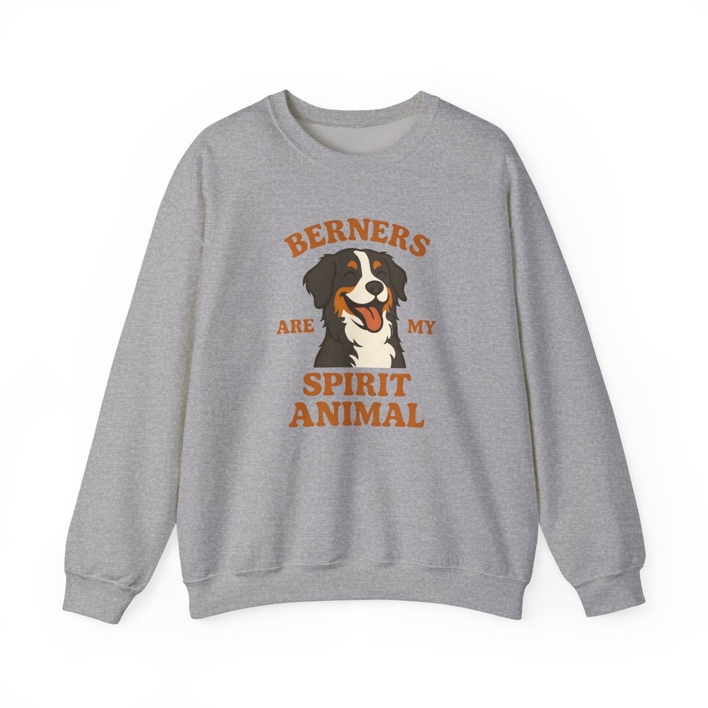 Berners Are My Spirit Animal Sweatshirt